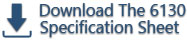 Download the 6130 Specification Sheet