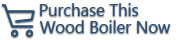 Purchase the 6100 Wood Boiler